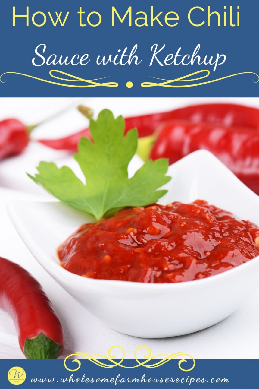 How to Make Chili Sauce with Ketchup