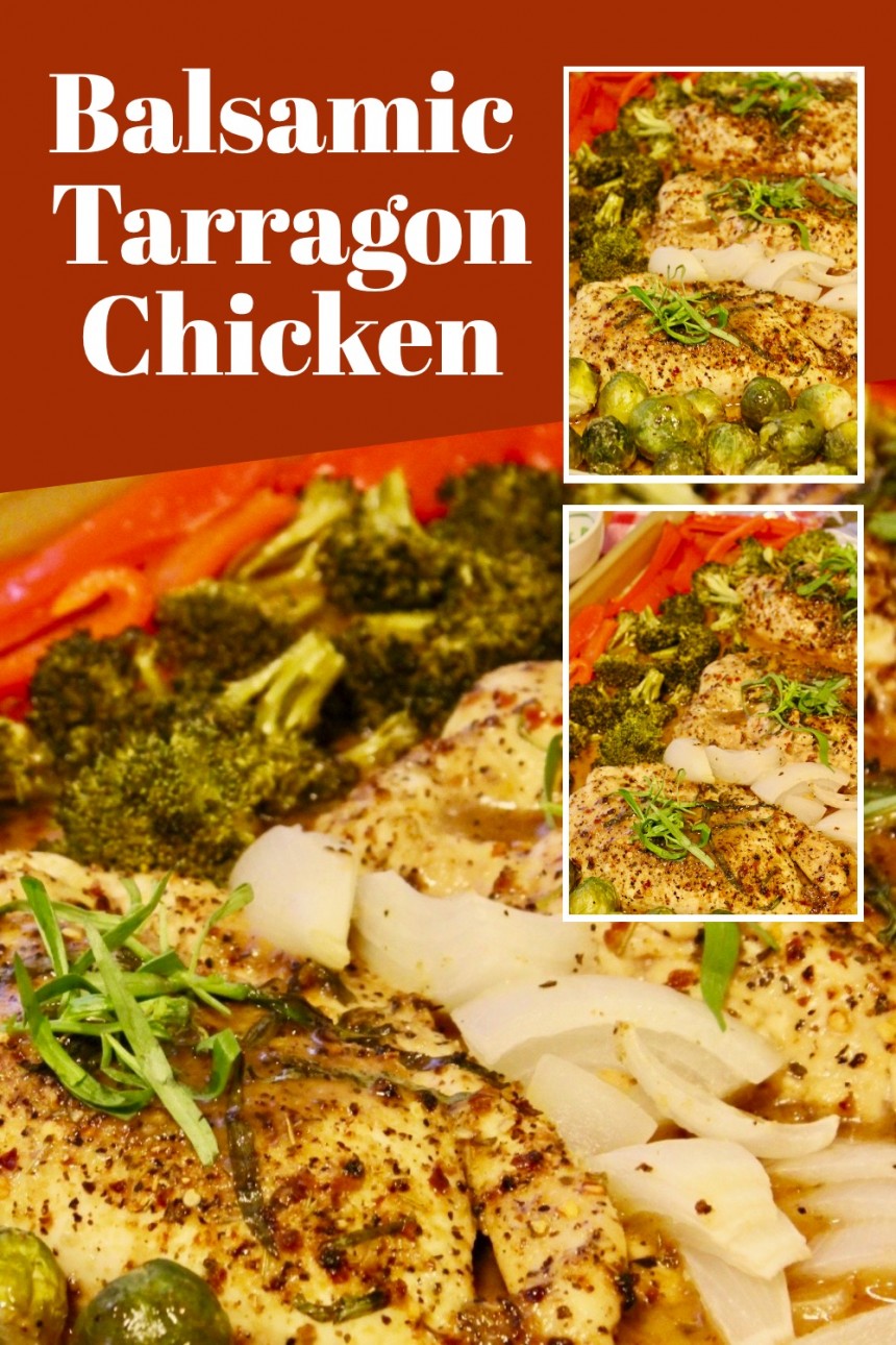 Balsamic Tarragon Chicken