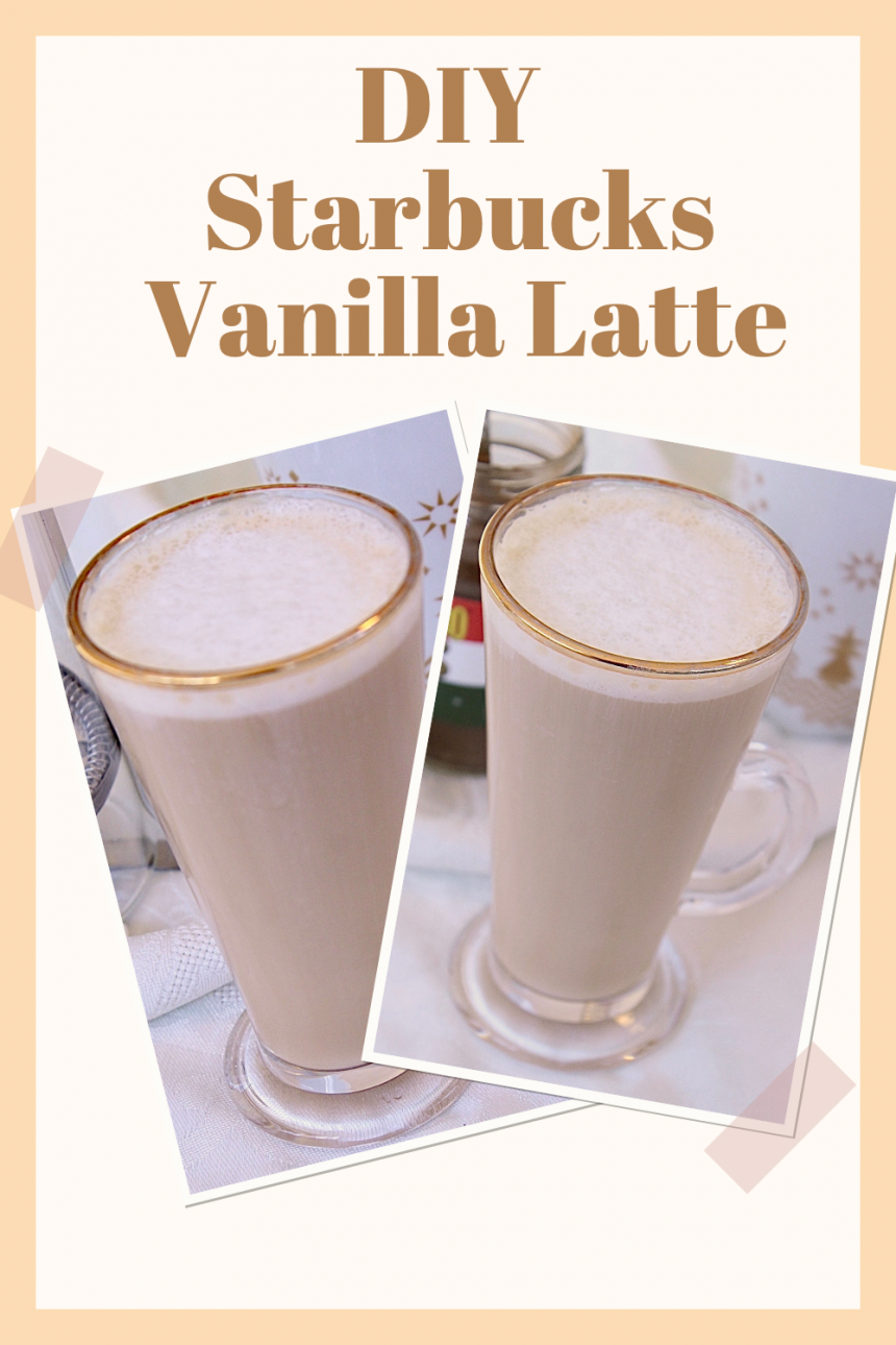 DIY Starbucks Vanilla Latte Recipe